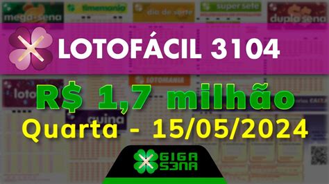 lotofácil giga sena 3104,lotofacil 3104 resultado